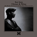 Sam Jones : Changes & Things (CD, Album, RE, RM)