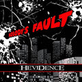 Hevidence : Nobody's Fault (CD, Album)