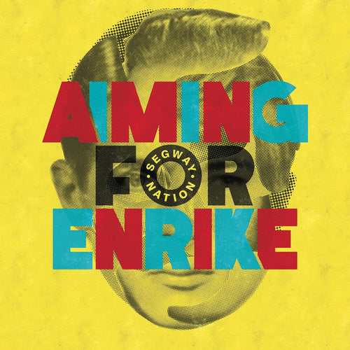 Aiming For Enrike : Segway Nation (CD, Album)