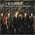 Cole Deggs & The Lonesome : Cole Deggs & The Lonesome (CD, Album)
