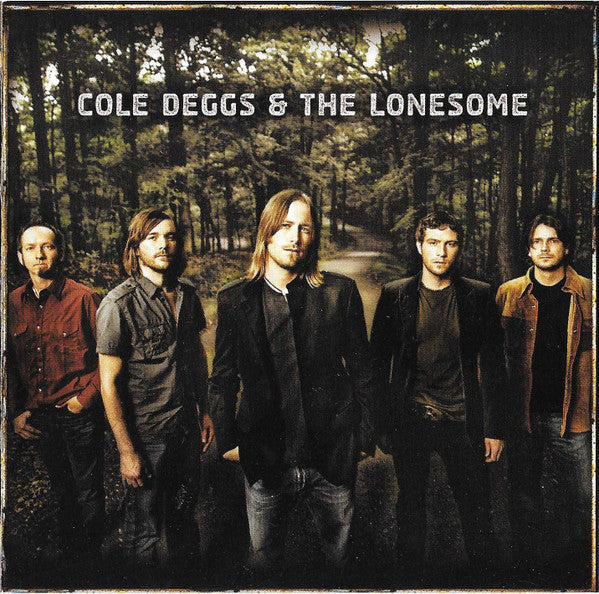 Cole Deggs & The Lonesome : Cole Deggs & The Lonesome (CD, Album)