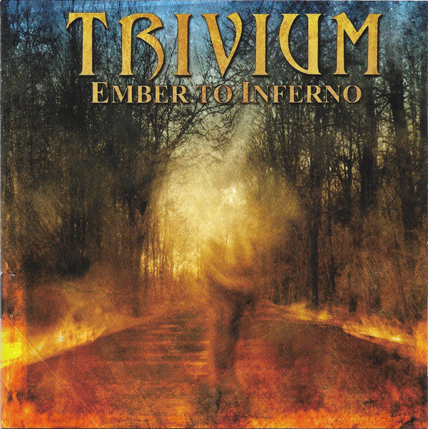Trivium : Ember To Inferno (CD, Album, RE)