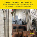Daniel Cook (2) : Daniel Cook Plays The T.C. Lewis Organ Of St. George's Church, Cullercoats (CD, Album)