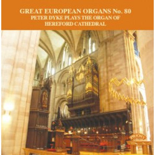 Peter Dyke : Peter Dyke Plays The Organ Of Hereford Cathedral (CD, Album)