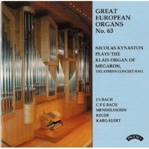 Nicolas Kynaston : Nicolas Kynaston Plays The Klais Organ Of Megaron, The Athens Concert Hall (CD, Album)