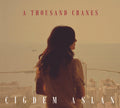 Cigdem Aslan : A Thousand Cranes (CD, Album)