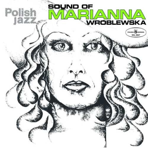 Marianna Wróblewska : Sound Of Marianna Wróblewska (LP, Album, RE, RM)