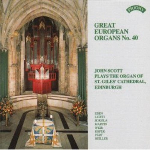 John Scott (10) : John Scott Plays The Organ Of St. Giles Cathedral, Edinburgh (CD, Album)
