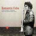 Juan Pablo Torres , Featuring Pianist Pedro Coto, Grupo Algo Nuevo : Romantic Cuba (Mangle: Instrumental + Grupo Algo Nuevo) (CD, Comp)