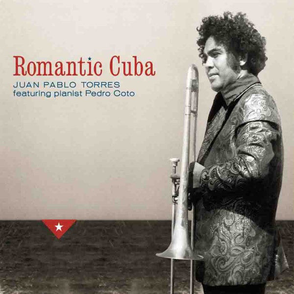 Juan Pablo Torres , Featuring Pianist Pedro Coto, Grupo Algo Nuevo : Romantic Cuba (Mangle: Instrumental + Grupo Algo Nuevo) (CD, Comp)