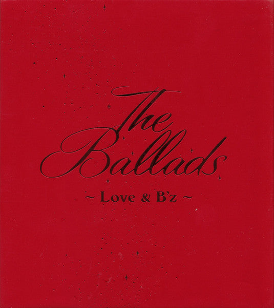 B'z : The Ballads 〜Love & B'z〜 (CD, Comp, Ltd, Boo + Box)