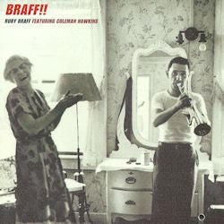 Ruby Braff Featuring Coleman Hawkins : Braff!! (CD, RE, RM)