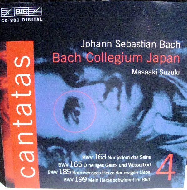 Johann Sebastian Bach, Bach Collegium Japan, Masaaki Suzuki : Cantatas 4 : BWV 163 Nur Jedem Das Seine - BWV 165 O Heiliges Geist- Und Wassebad - BWV 185 Barmherziges Herze Der Ewigen Liebe - BWV 199 Mein Herze Schwimmt Im Blut (CD)