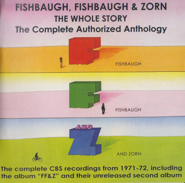 Fishbaugh, Fishbaugh & Zorn : Fishbaugh, Fishbaugh And Zorn - The Whole Story - The Complete Authorized Anthology  (2xCDr, Comp)