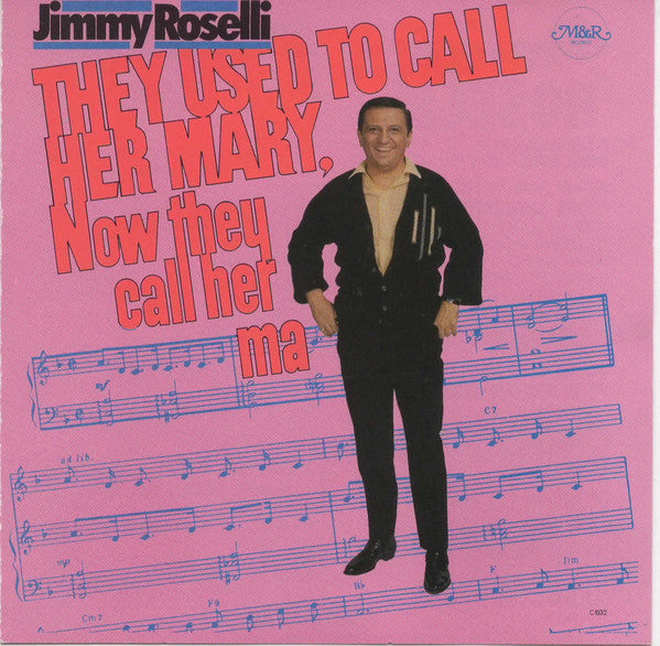 Jimmy Roselli : They Used To Call Her Mary, Now They Call Her Ma (CD, Album, RE)