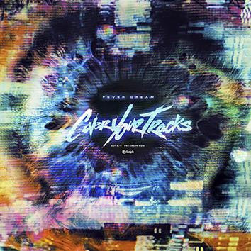 Cover Your Tracks : Fever Dream (CD, Album)