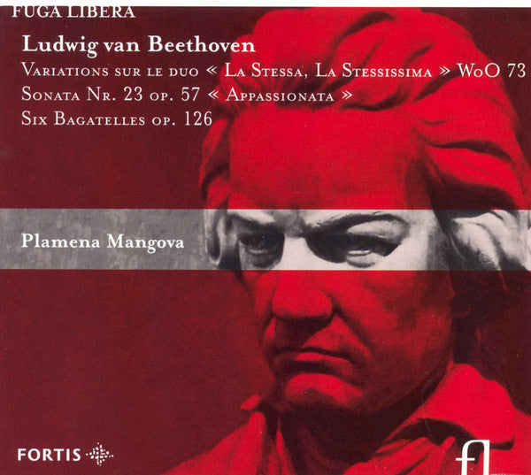 Ludwig van Beethoven, Plamena Mangova : Variations Sur Le Duo "La Stessa, La Stessissima" WoO 73 / Sonata Nr.23 Op.57 "Appasionata" / Six Bagatelles Op.126 (CD)