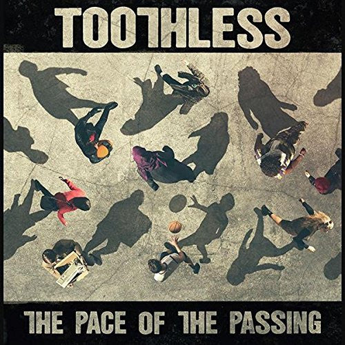 Toothless (2) : The Pace Of The Passing (LP, Album, 180)