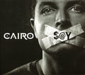 Cairo (19) : Say (CD, Album)