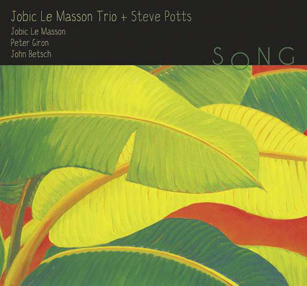 Jobic Le Masson Trio + Steve Potts : Song (CD, Album, Dig)