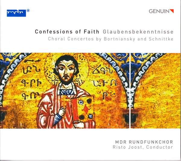 Dimitrij Bortniansky, Alfred Schnittke - MDR Rundfunkchor, Risto Joost : Confessions Of Faith - Glaubensbekenntnisse (CD, Album)