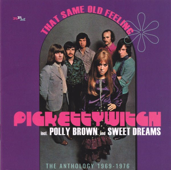 Pickettywitch incl. Polly Brown and Sweet Dreams (3) : That Same Old Feeling - The Anthology 1969-1976 (2xCD, Comp)