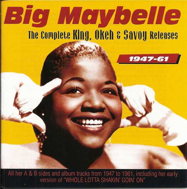 Big Maybelle : The Complete King, Okeh & Savoy Releases - 1947-61 (2xCDr, Comp)