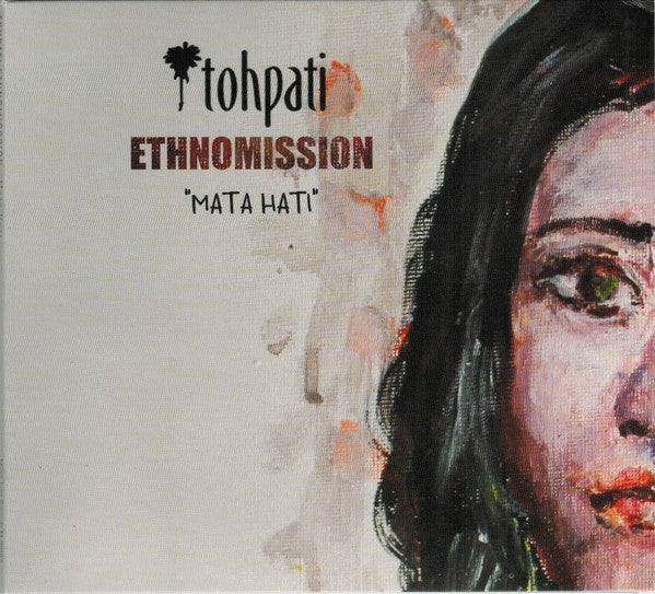Tohpati Ethnomission : Mata Hati (CD, Album)