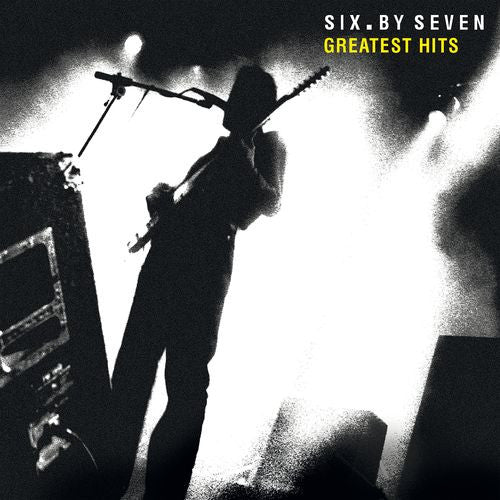 Six By Seven : Greatest Hits (CD, Comp)