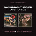 Bachman-Turner Overdrive : Street Action / Rock N' Roll Nights (CD, Album, Comp, RM)