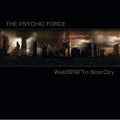 The Psychic Force : Welcome To ScarCity (CD, Album)