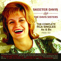 Skeeter Davis And The Davis Sisters : The Complete RCA Singles As & Bs 1953-1962 (2xCD, Comp)