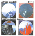 Alfredo Bandelli : Fabbrica Galera Pazza (CD, Album, RE)