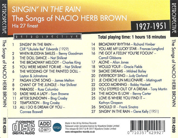 Nacio Herb Brown : Singin' In The Rain - The Songs Of Nacio Herb Brown - His 27 Finest 1927-1951 (CD, Comp)