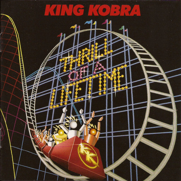 King Kobra (4) : Thrill Of A Lifetime (CD, Album, RE, RM)