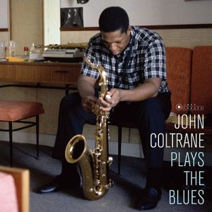 John Coltrane : Plays The Blues (LP, Album, Dlx, Ltd, RE, 180)