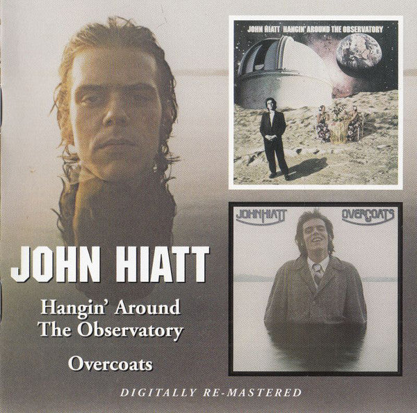 John Hiatt : Hangin' Around The Observatory + Overcoats (CD, Comp, RM)