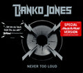 Danko Jones : Never Too Loud (CD, Album, S/Edition)