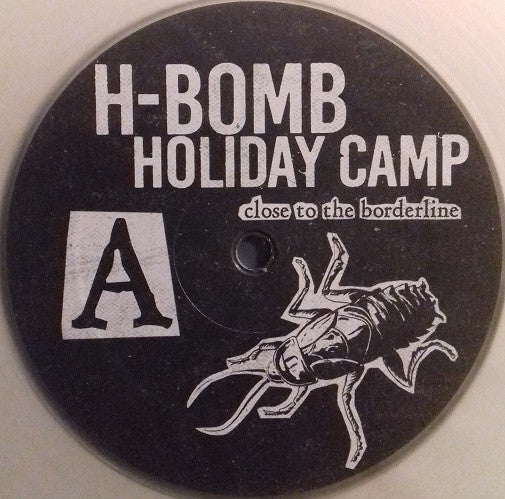 H-Bomb Holiday Camp : Close To The Borderline (LP, Album, Cle + CD, Album)