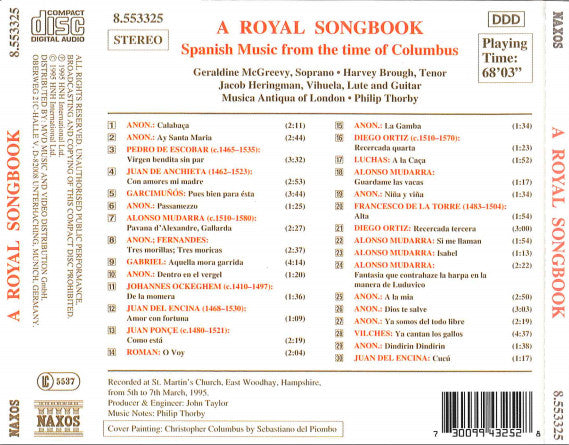 Geraldine McGreevy, Jacob Heringman, Musica Antiqua Of London, Philip Thorby : A Royal Songbook: Spanish Music From The Time Of Columbus (CD, Album)