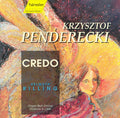 Krzysztof Penderecki, Oregon Bach Festival Orchestra & Oregon Bach Festival Choir, Helmuth Rilling : Credo (CD, Album)
