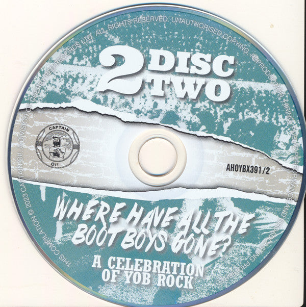 Various : Where Have All The Boot Boys Gone? (A Celebration Of Yob Rock)  (3xCD + Box, Comp)